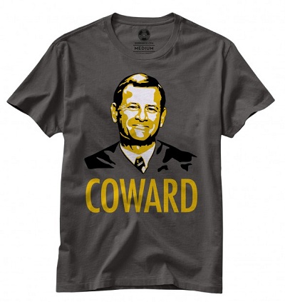John Roberts coward t shirt