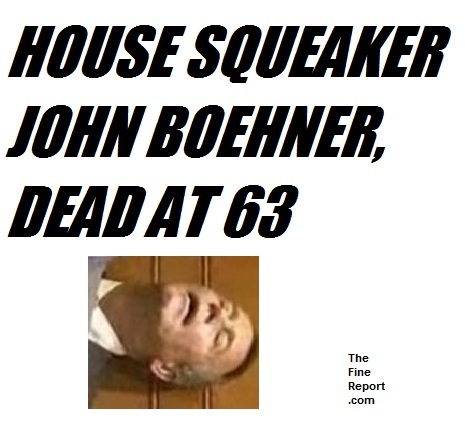 bOEHNER DEAD ANNOUNCEMENT